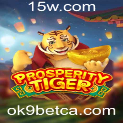 ProsperityTiger: Uma Nova Experiência com OK9bet